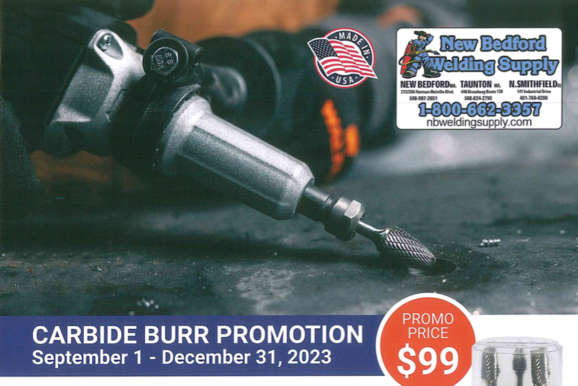 Carbide Burr Promotion New Bedford Welding Supply